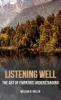 Listening Well: The Art of Empathic Understanding