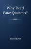 Why Read Four Quartets?