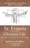 St. Francis and the Christian Life: A Disorderly Parable of the Epistle to the Galatians