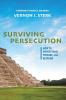 Surviving Persecution: How to Understand Prepare and Respond