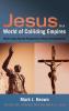 Jesus in a World of Colliding Empires Volume One: Introduction and Mark 1:1-8:29