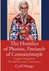 The Homilies of Photius Patriarch of Constantinople: English Translation Introduction and Commentary (Dumbarton Oaks Studies)