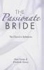 The Passionate Bride: The Church in Ephesians