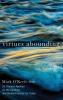 Virtues Abounding: St. Thomas Aquinas on the Cardinal and Related Virtues for Today