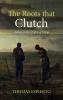 The Roots that Clutch: Letters on the Origins of Things