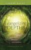 Evangelizing the Depths: A Pathway to Inner Unity