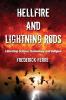 Hellfire and Lightning Rods: Liberating Science Technology and Religion