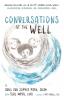 Conversations at the Well: Emerging Religious Life in the 21st-Century Global World: Collaboration Networking and Intercultural Living