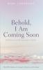 Behold I Am Coming Soon: Meditations on the Apocalypse of John (Wycliffe Studies in Gospel Church and Culture)