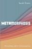 Metamorphosis: Preaching After Christendom