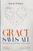 Grace Saves All: The Necessity of Christian Universalism