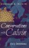 Conversations with Calvin: Daily Devotions