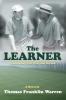 The Learner: Confronting God Golf and Beyond