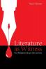 Literature as Witness: Five Masterworks Ad Dei Gloriam