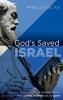 God's Saved Israel: Reading Romans 11:26 and Galatians 6:16 in Terms of the New Identity in Christ and the Spirit