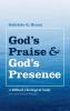 God's Praise and God's Presence: A Biblical-Theological Study