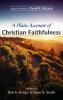 A Plain Account of Christian Faithfulness: Essays in Honor of David B. McEwan