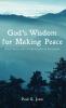 God's Wisdom for Making Peace: Daily Devotions in the Letter to Philemon