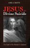 Jesus as Divine Suicide: The Death of the Messiah in Galatians