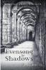 Evensong for Shadows: Poems