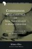 Communion Ecclesiology and Social Transformation in African Catholicism: Between Vatican Council II and African Synod II: 17 (African Christian Studies)