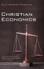 Christian Economics: The Integration of Capitalism Socialism and Laborism