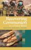 Recovering Communion in a Violent World: Resistance Resilience and Risk