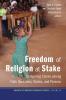 Freedom of Religion at Stake: Competing Claims Among Faith Traditions States and Persons: 18 (Church of Sweden Research)