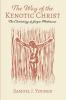 The Way of the Kenotic Christ: The Christology of Jürgen Moltmann