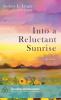 Into a Reluctant Sunrise: A Memoir: 9 (Missional Wisdom Library: Resources for Christian Community)