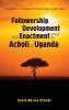 Followership Development and Enactment among the Acholi of Uganda: A Seamless Paradigm for Relational Leadership