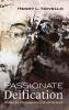 Passionate Deification: The Integral Role of the Emotions in Christ's Life and in Christian Life