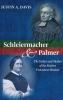 Schleiermacher and Palmer: The Father and Mother of the Modern Protestant Mindset