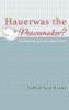 Hauerwas the Peacemaker?: Peacebuilding Race and Foreign Policy