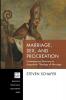 Marriage Sex and Procreation: Contemporary Revisions to Augustine's Theology of Marriage: 240 (Princeton Theological Monograph)
