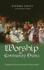 Worship as Community Drama: Introduction to Liturgy Evaluation