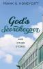 God's Scorekeeper and Other Stories