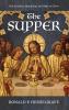 The Supper: New Creation Hospitality and Hope in Christ