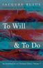 To Will & To Do: An Introduction to Christian Ethics