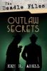 The Beadle Files: Outlaw Secrets