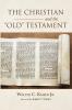 The Christian and the Old Testament