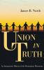 Union in Truth: An Interpretive History of the Restoration Movement