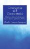 Commenting and Commentaries: A Reference Guide to Book Buying for Pastors Students and Christian Workers