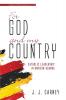 For God and My Country: Catholic Leadership in Modern Uganda: 10 (Studies in World Catholicism)