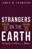 Strangers on the Earth: Philosophy and Rhetoric in Hebrews