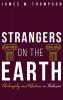 Strangers on the Earth: Philosophy and Rhetoric in Hebrews