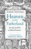 Heaven Is My Fatherland: The Life and Work of Michael Praetorius