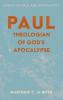 Paul Theologian of God's Apocalypse: Essays on Paul and Apocalyptic