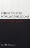 Christ and the World of Religions: Lesslie Newbigin's Theology