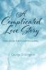 A Complicated Love Story: Focus on the Fourth Gospel